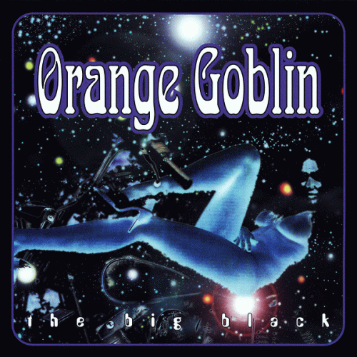 Orange Goblin : The Big Black